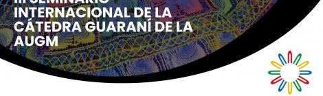 III Seminario Internacional de la Cátedra Guaraní de AUGM