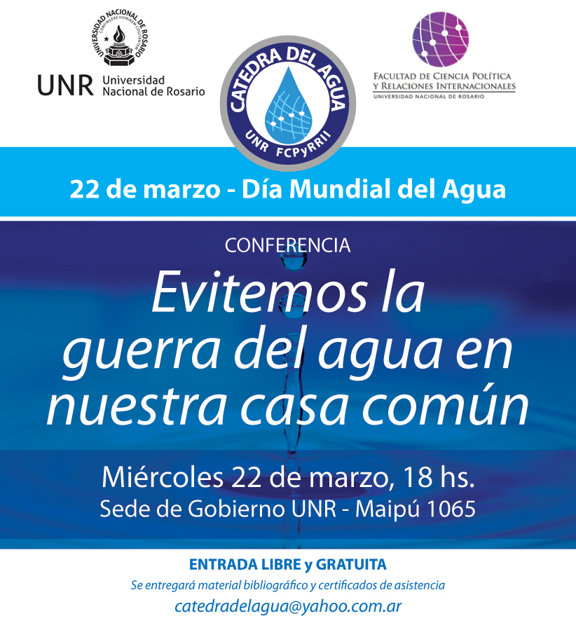 Día Mundial del Agua : conmemoración en la Universidad Nacional de Rosario