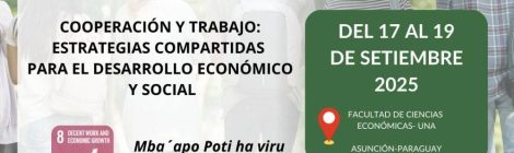 XX SEMINARIO INTERNACIONAL: Cooperación y trabajo: estrategias compartidas para el desarrollo  económico y social - Mba ́apo Poti ha viru Jakakuaa