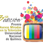 13° edición del Premio Nuevas Miradas en la Televisión de la Universidad Nacional de Quilmes