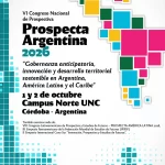 Campus Norte de la Universidad Nacional de Córdoba será sede de PROSPECTA Argentina 2026